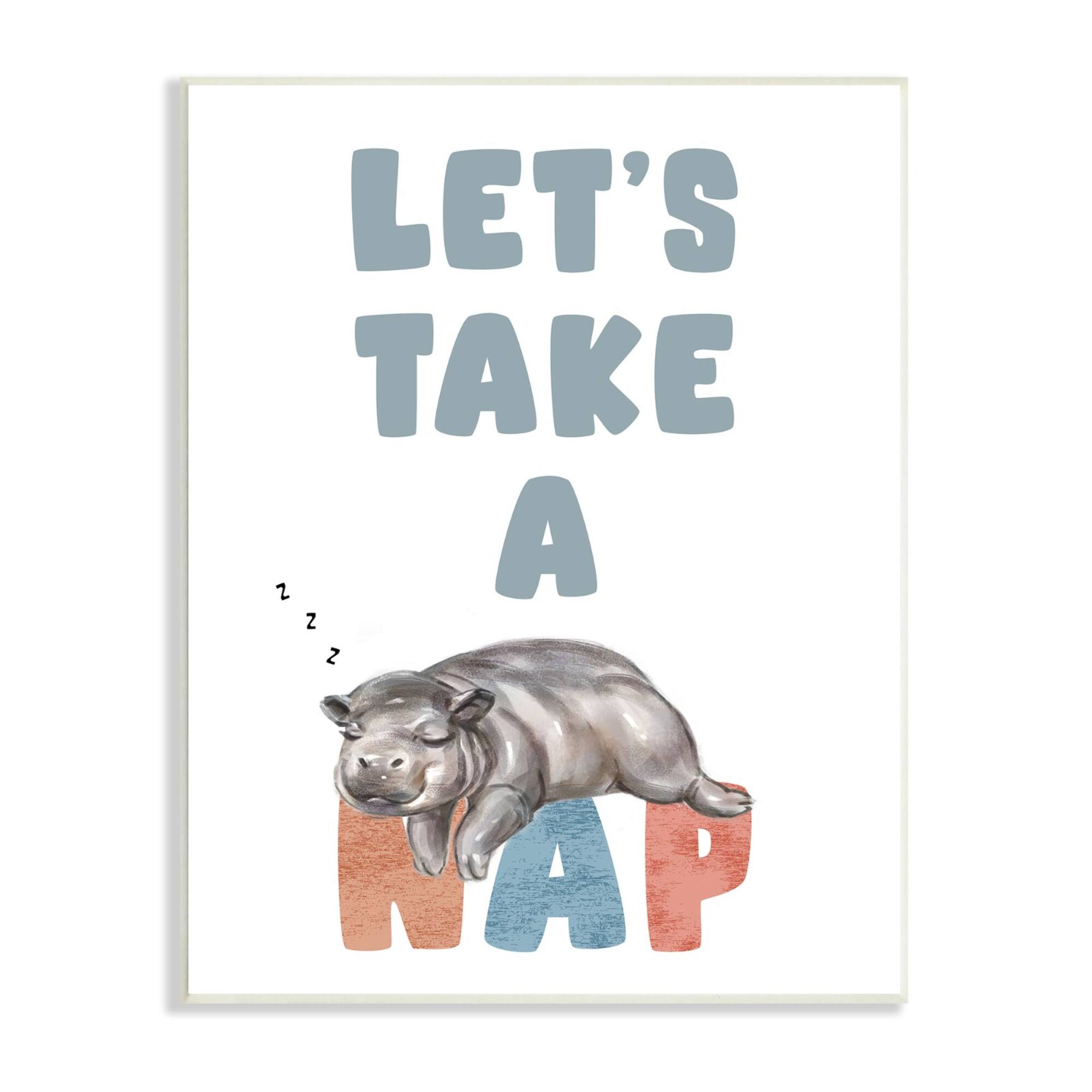 Stupell Industries Let's Take A Nap Phrase Sleeping Baby Hippo Wall Plaque